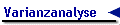 Varianzanalyse